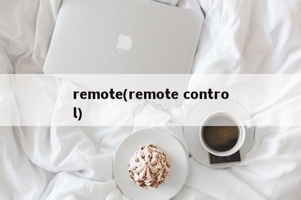 remote(remote control)